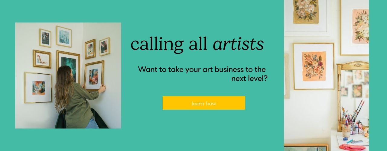 Calling All Artists: Want to take your art business to the next level? Learn How